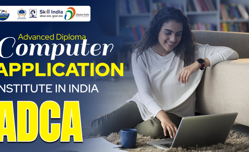 Advanced Diploma Computer Application ADCA